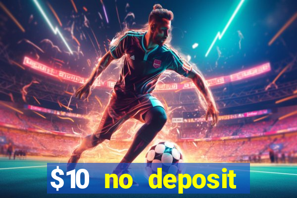 $10 no deposit casino nz