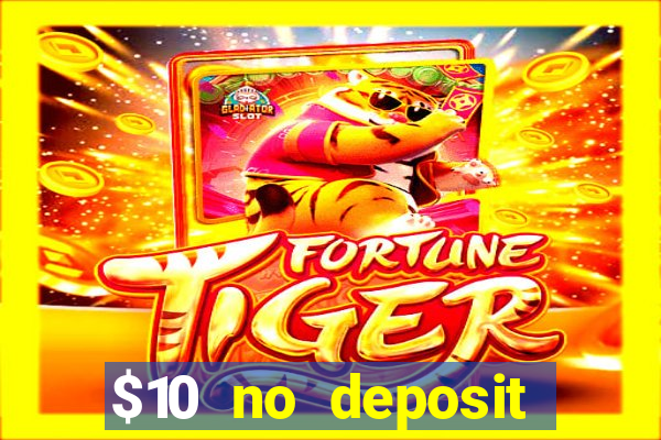 $10 no deposit casino nz