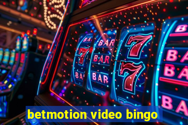 betmotion video bingo