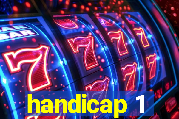 handicap 1