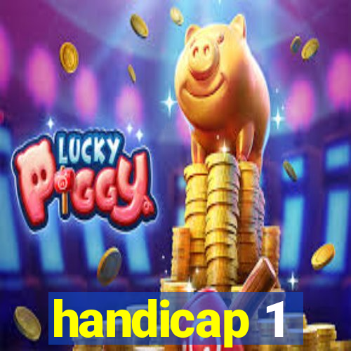 handicap 1