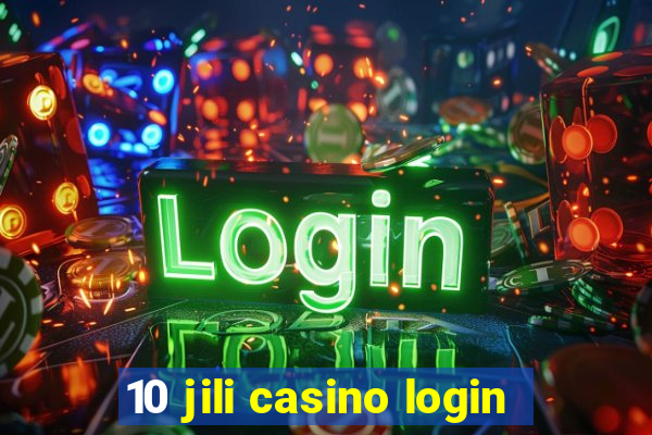 10 jili casino login