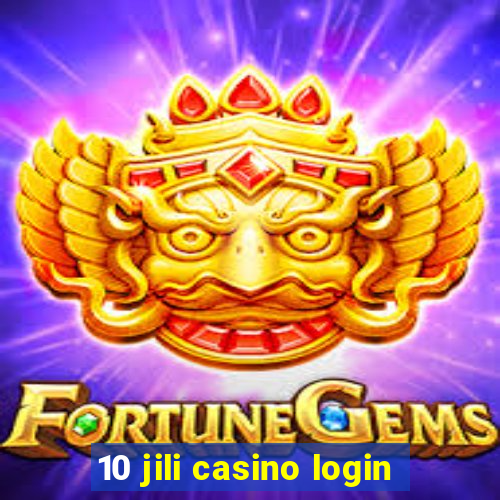 10 jili casino login