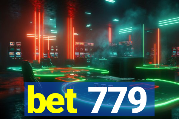 bet 779