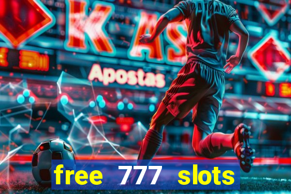 free 777 slots games download