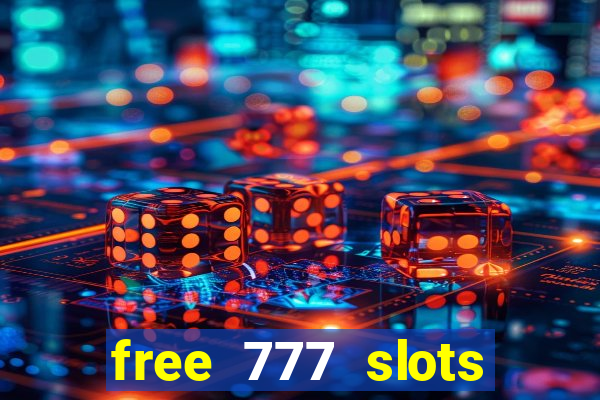 free 777 slots games download