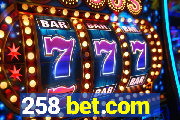 258 bet.com