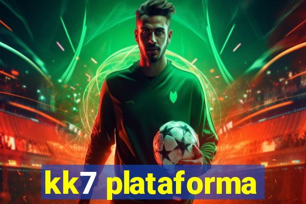 kk7 plataforma