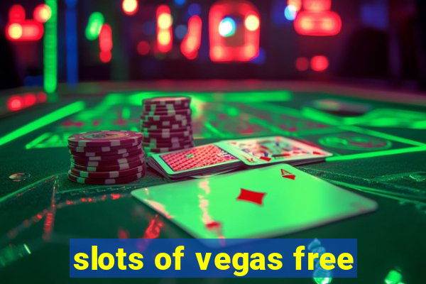 slots of vegas free