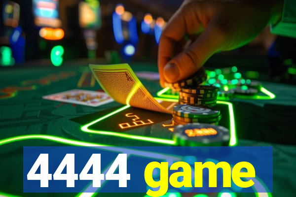 4444 game