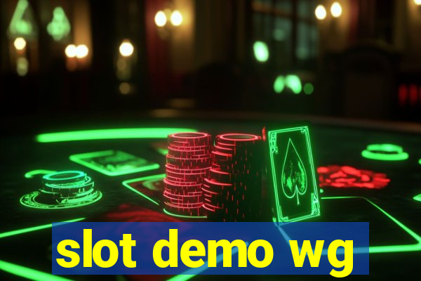 slot demo wg