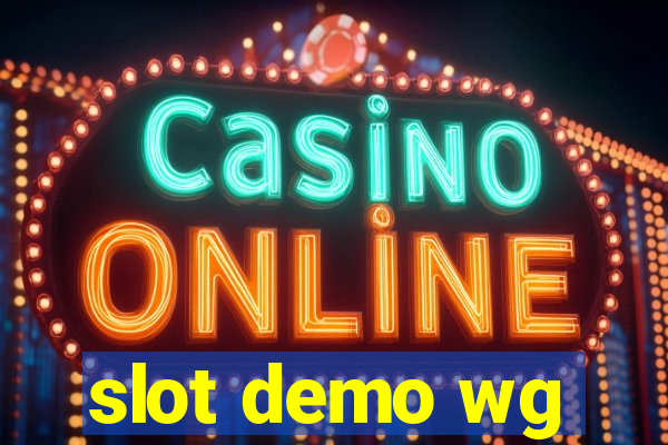 slot demo wg