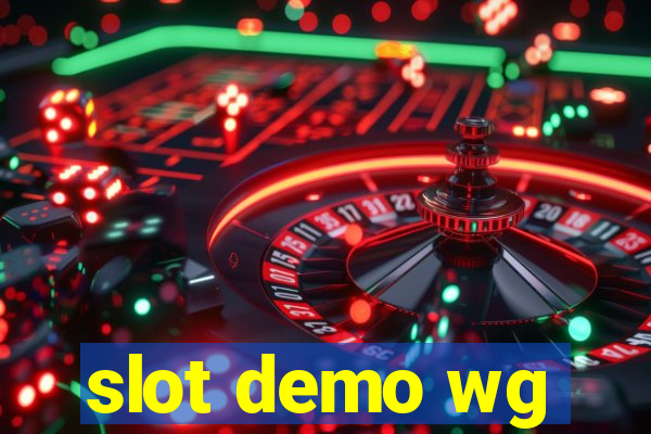 slot demo wg