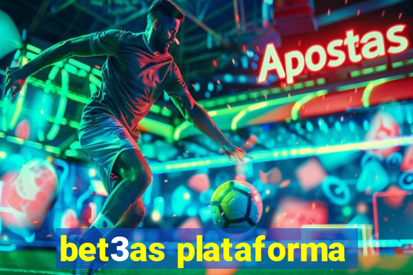 bet3as plataforma