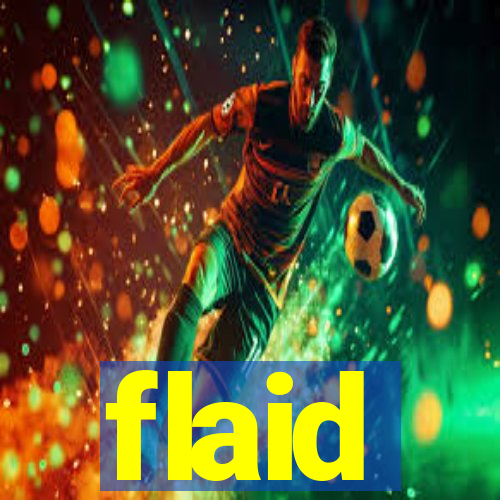 flaid