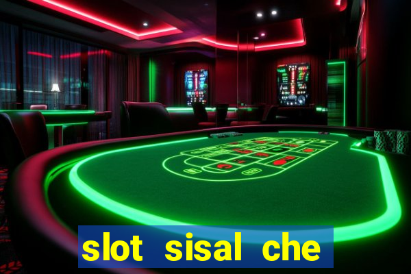 slot sisal che pagano di piu