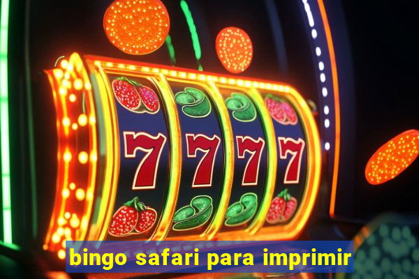 bingo safari para imprimir