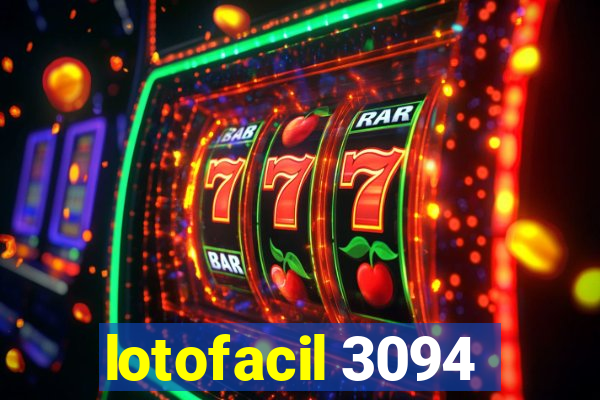 lotofacil 3094