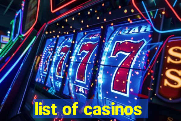 list of casinos