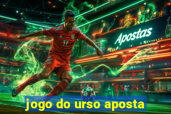 jogo do urso aposta