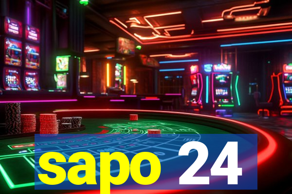 sapo 24