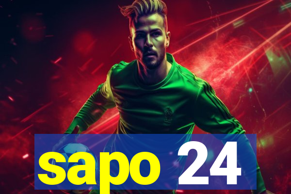 sapo 24