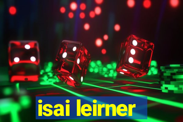 isai leirner