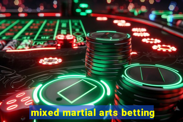 mixed martial arts betting