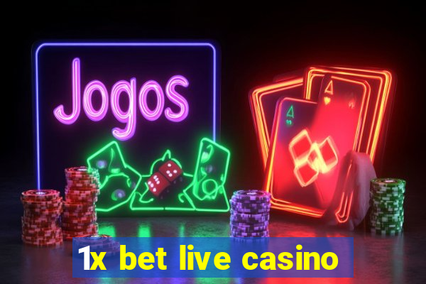 1x bet live casino