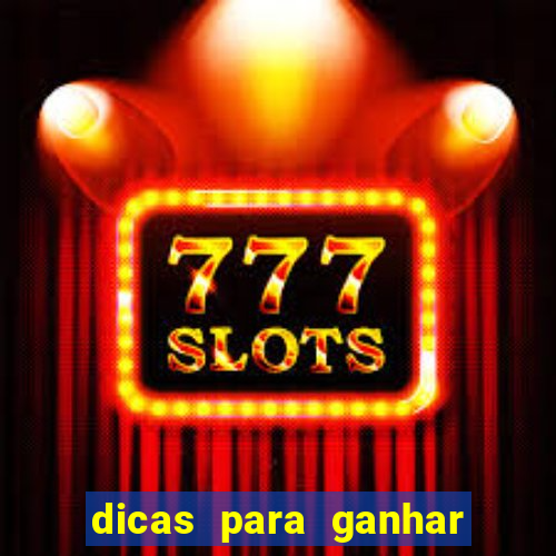 dicas para ganhar em slots