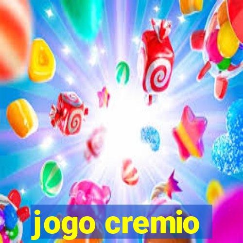 jogo cremio