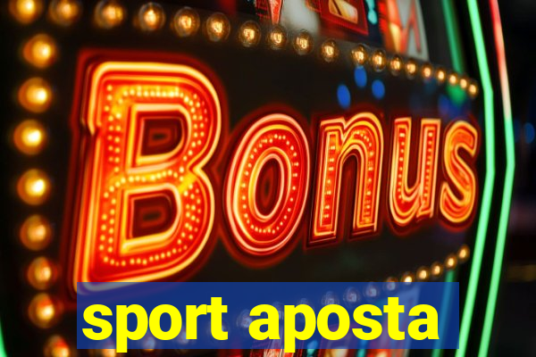 sport aposta