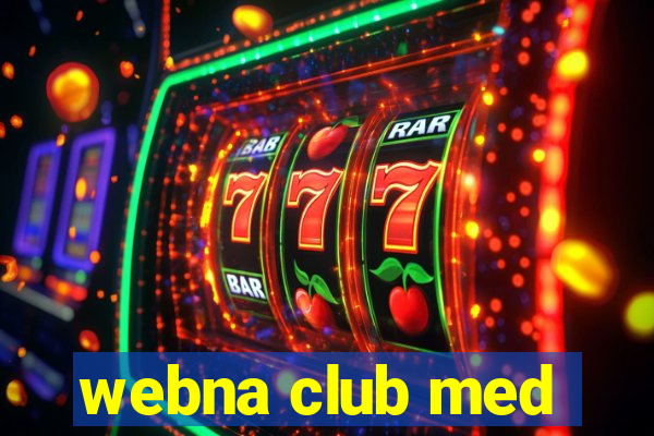 webna club med