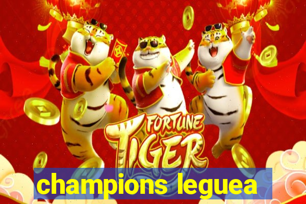 champions leguea