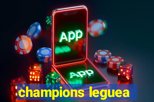 champions leguea