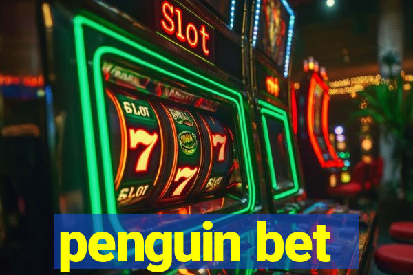 penguin bet