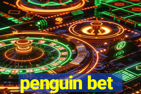 penguin bet