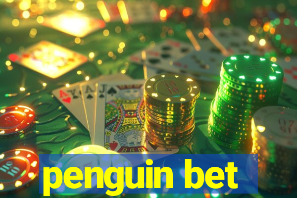 penguin bet