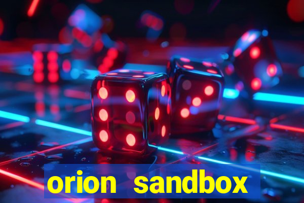 orion sandbox enhanced apk android