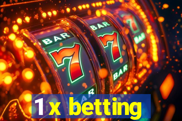 1 x betting