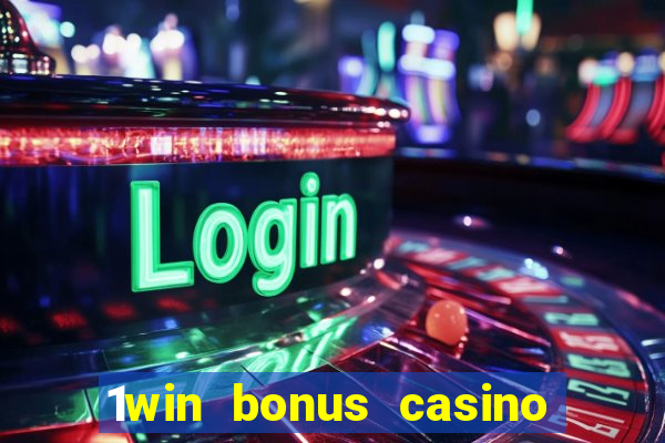 1win bonus casino como usar