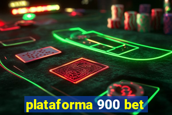 plataforma 900 bet