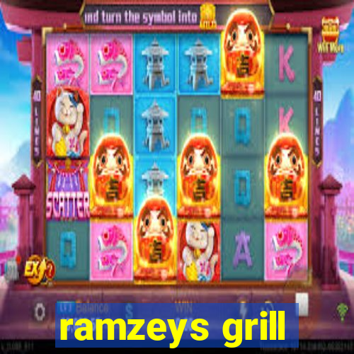 ramzeys grill