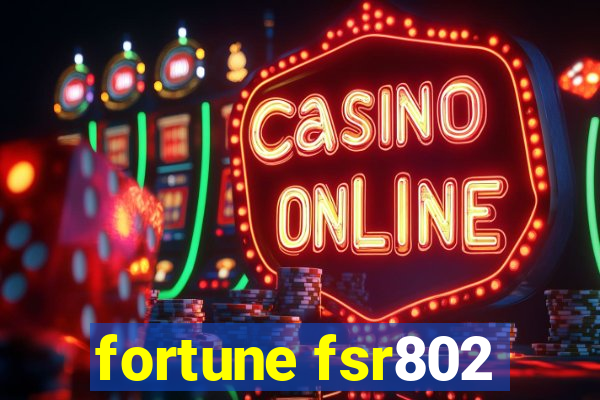 fortune fsr802