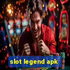 slot legend apk