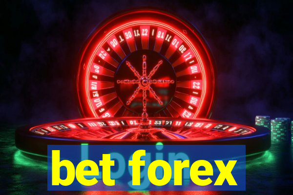 bet forex