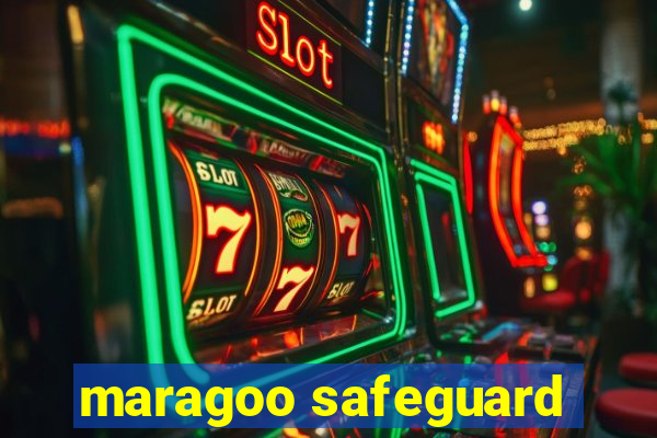 maragoo safeguard