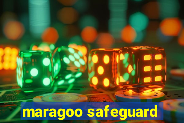 maragoo safeguard