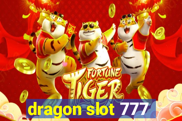 dragon slot 777