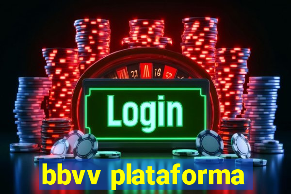 bbvv plataforma